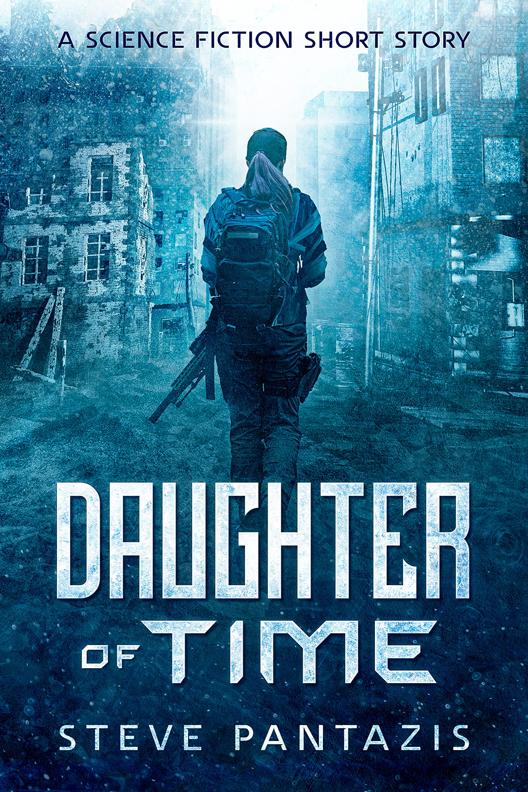 Daughter of Time: A post-apocalyptic story of survival (Kindle Edition)