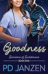 The Goodness (Someone of Substance Book 1)