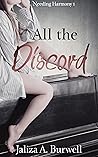 All the Discord by Jaliza A. Burwell