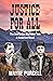 Justice for All by Wayne E. Purcell