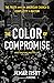 The  Color of Compromise: The Truth about the American Church's Complicity in Racism, Study Guide
