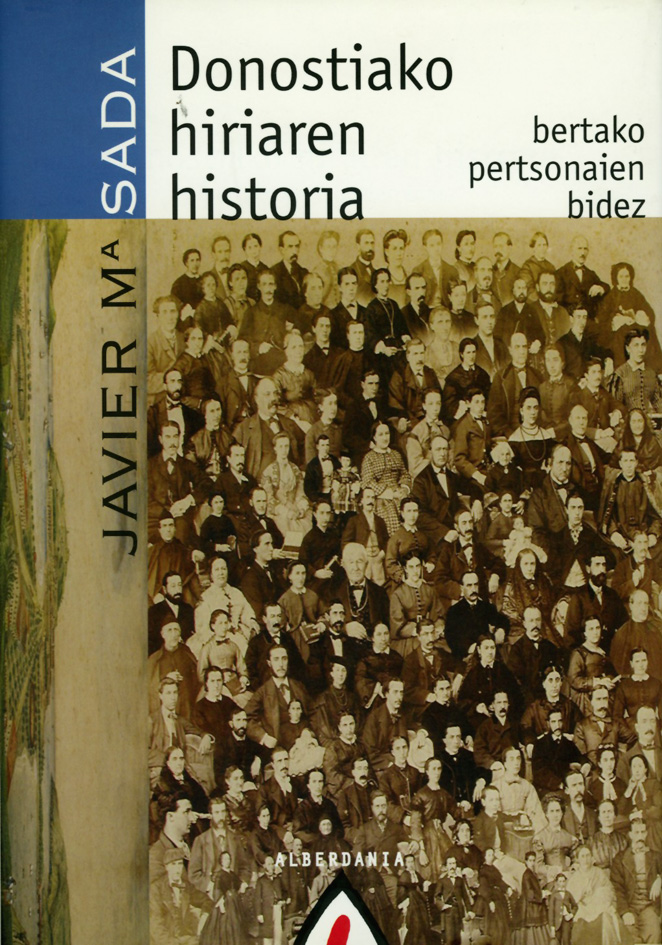Donostiako hiriaren historia bertako pertsonaien bidez