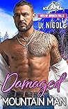 Damaged Mountain Man by L. Nicole
