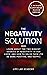 The Negativity Solutions: T...