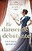 De dansende debutante (Het balseizoen van de liefde, #1)