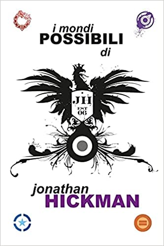 I Mondi Possibili di Jonathan Hickman - Panini Comics -