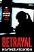 Betrayal (Blaggers's Code, #4)