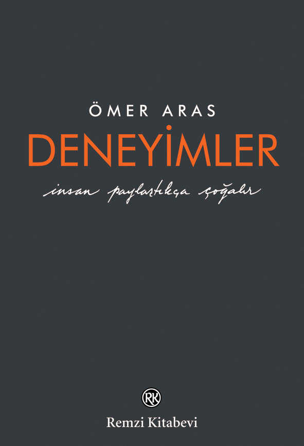 Deneyimler - İnsan Paylaştıkça Çoğalır