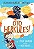 Oto Herkules! (Superbohater z antyku, #1)