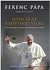 Isten és az eljövendő világ - Ferenc pápa a közöny és az egoizmus vírusa elleni harcról és a reményről