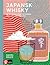 Japansk whisky : och annan ...