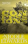 Confessions by Nicole Edwards