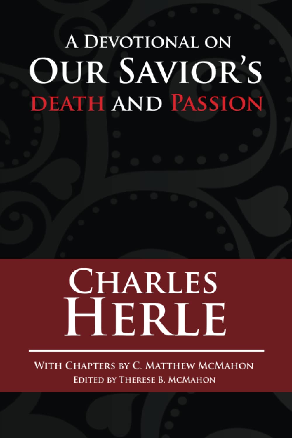 A Devotional on Our Savior's Death and Passion (Paperback)
