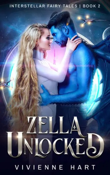 Zella Unlocked (Interstellar Fairy Tales, #2)