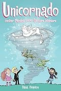 Unicornado (Phoebe and Her Unicorn #16)