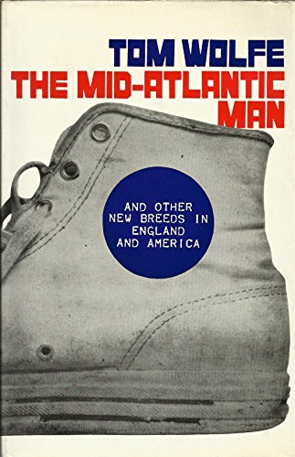 The mid-Atlantic man and other new breeds in England and America (Hardcover)