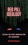 Red Pill Ideology...