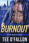 Burnout (NYPD Blue & Gold, #1)