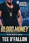Blood Money (NYPD Blue & Gold, #2)