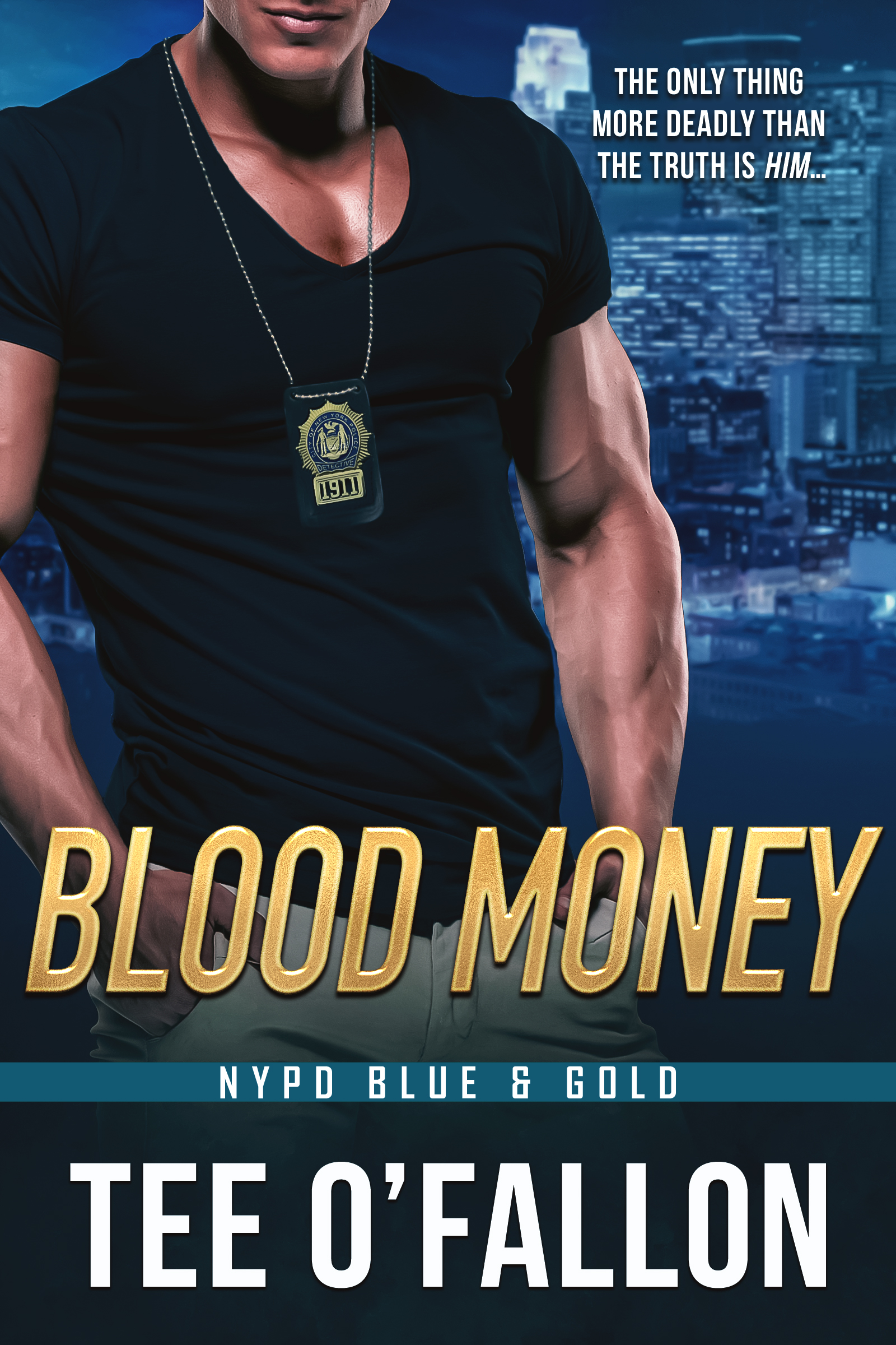 Blood Money (NYPD Blue & Gold, #2)