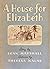 A House for Elizabeth