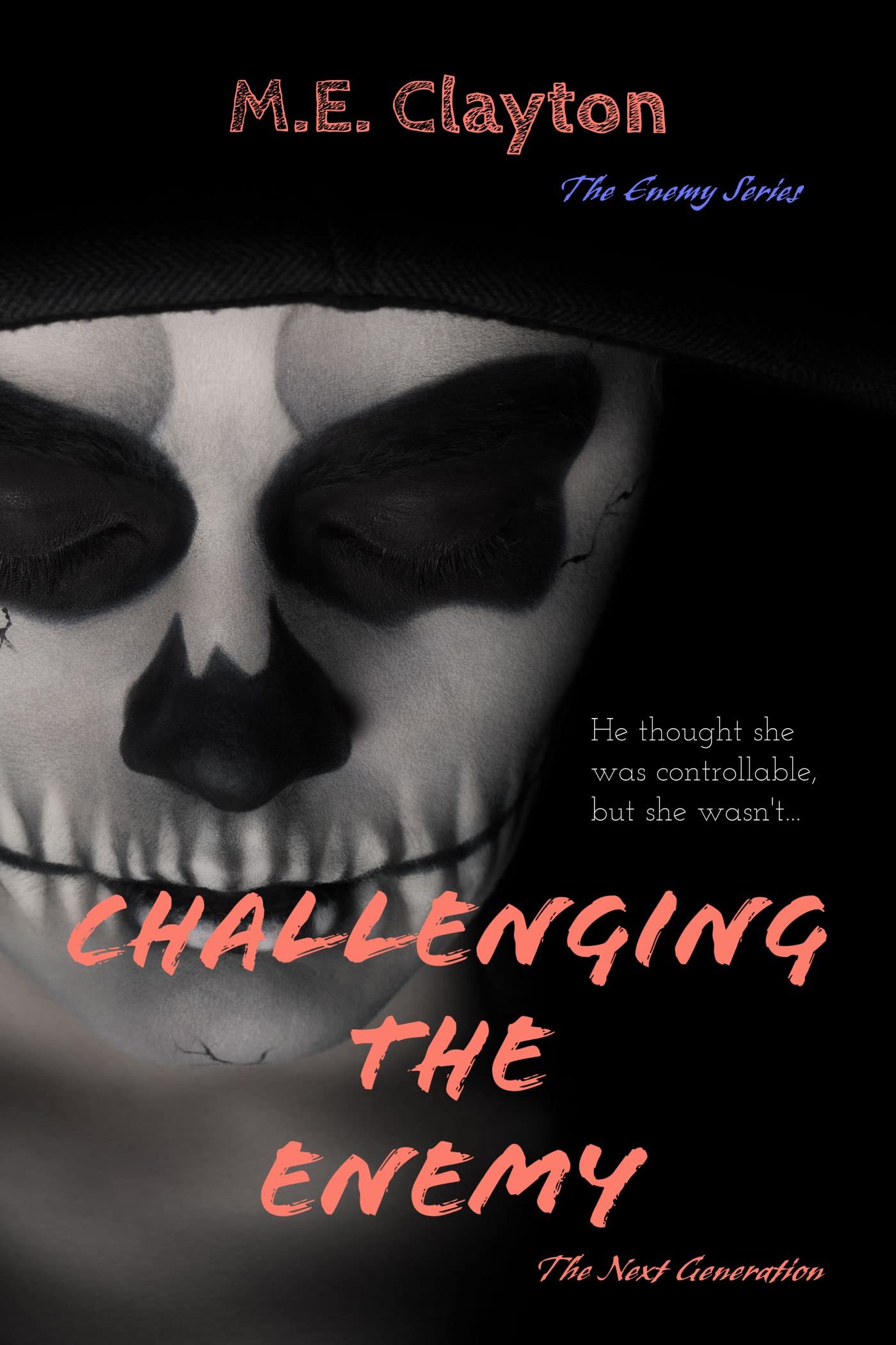 Challenging the Enemy (The Enemy Series Book 10)