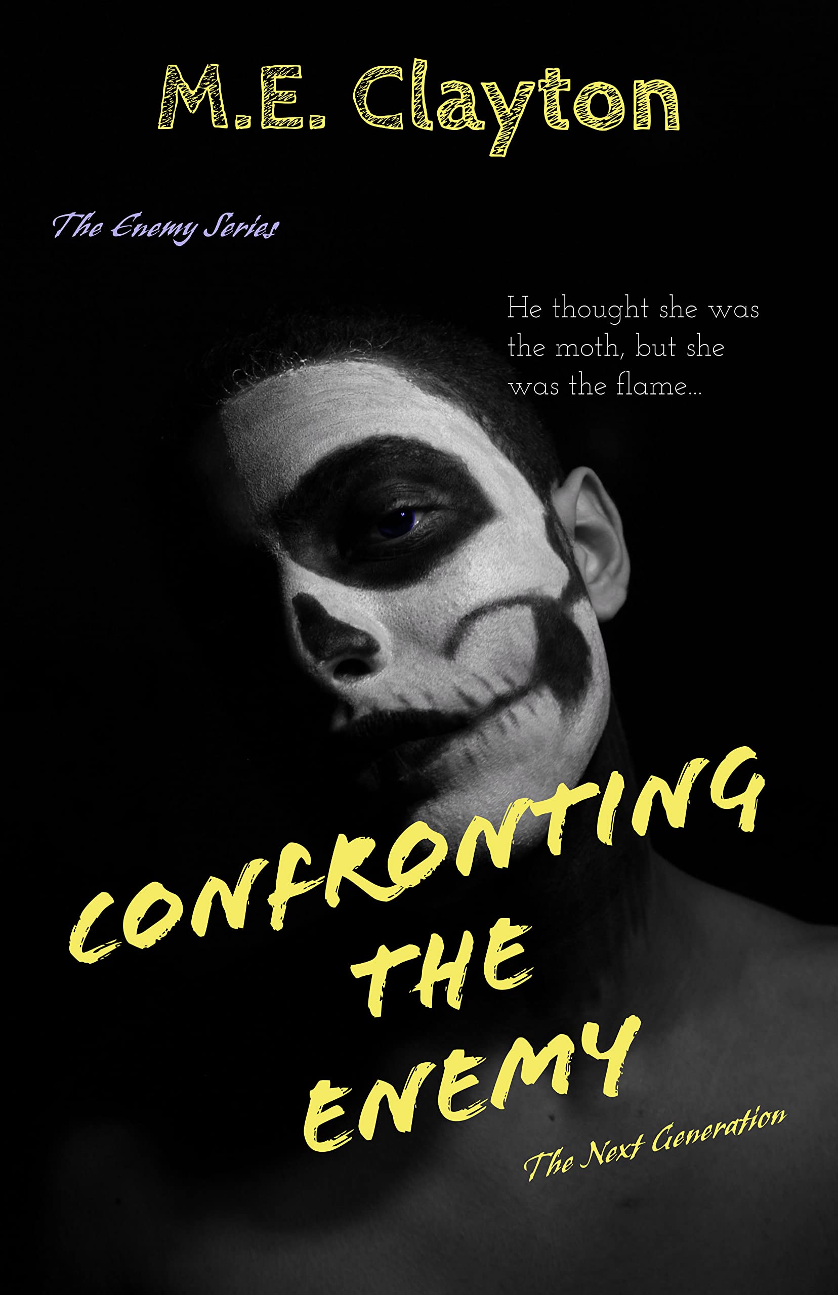 Confronting the Enemy (The Enemy Series Book 8)