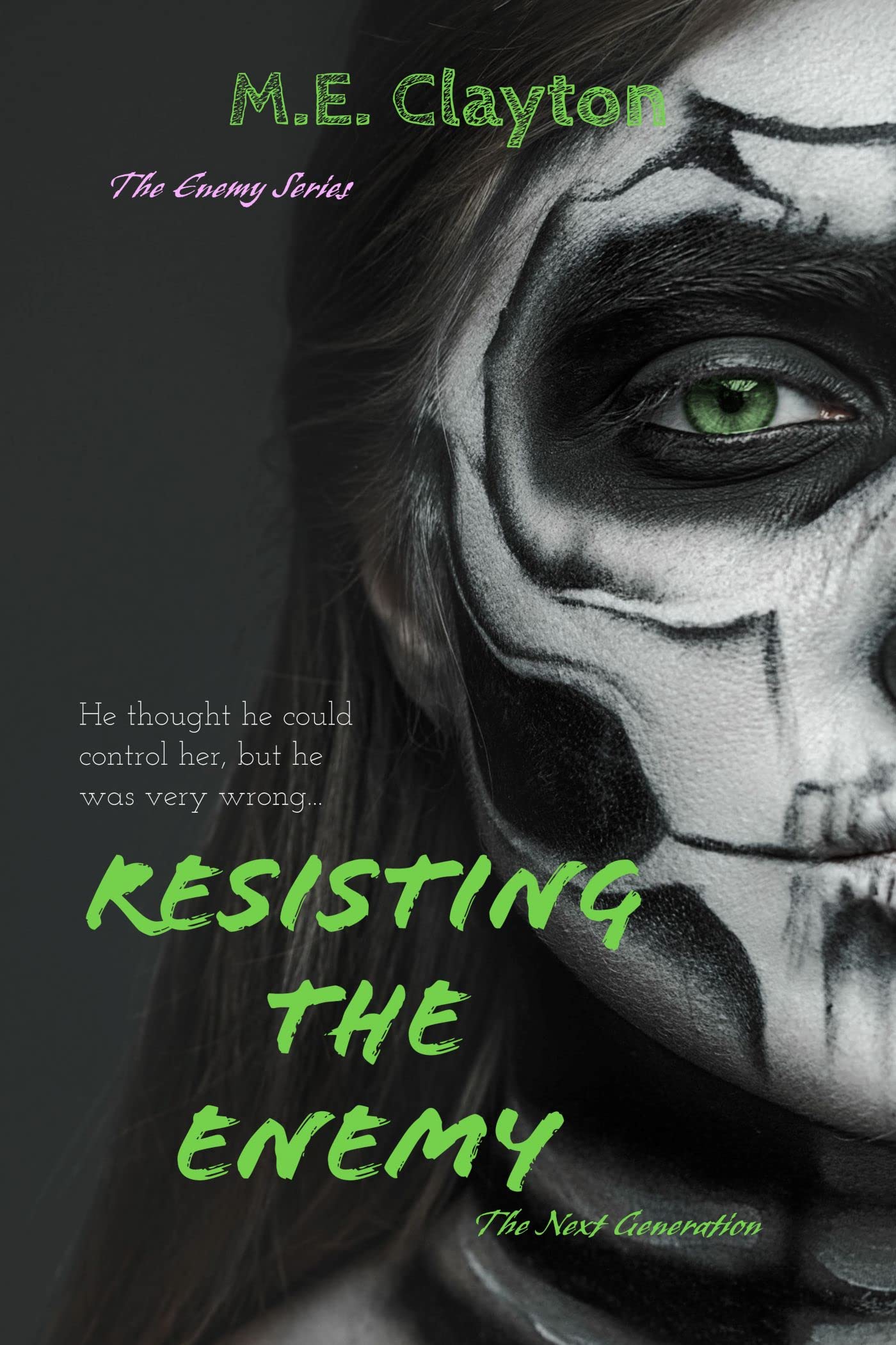 Resisting the Enemy (The Enemy Series, #7)