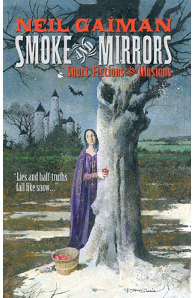 Smoke and Mirrors: Short Fiction and Illusions