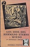 Los ojos del hermano eterno y Miedo