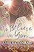 To Believe In You (Rhythms of Redemption Romances, #4)