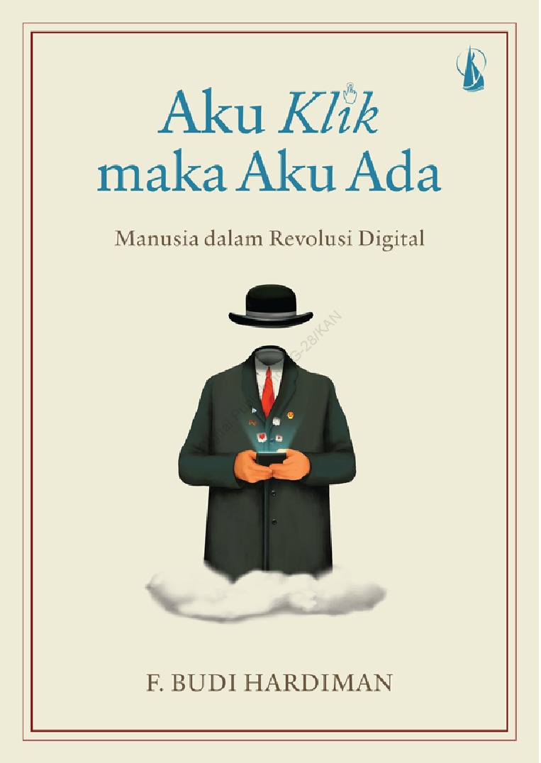 Aku Klik Maka Aku Ada (Paperback)