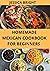 Homemade Mexican Cookbook F...