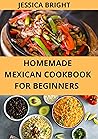 Homemade Mexican ...