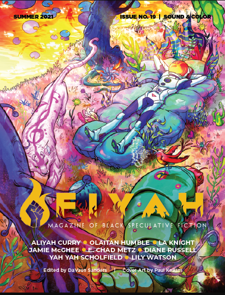 FIYAH Magazine of Black Speculative Fiction, Issue #19, Summer 2021: Sound and Color