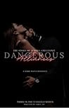 Dangerous Alliances (D’Angelo Series, #3) Dangerous Alliances (D’Angelo Series, #3)