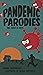 Pandemic Parodies - The Fir...