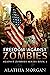 Freedom Against Zombies: Ag...