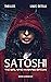 Satoshi - The Girl Who Inve...