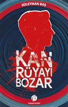 Kan Rüyayı Bozar (Paperback)