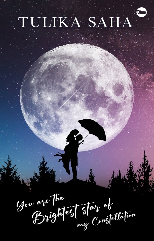 You are the brightest star of my constellation