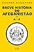 Breve História do Afeganistão by Ricardo Alexandre