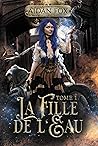 La Fille de l'Eau...
