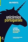 Unicórnios Portugueses by Ana Pimentel