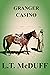 Granger: Casino (Granger, #11)