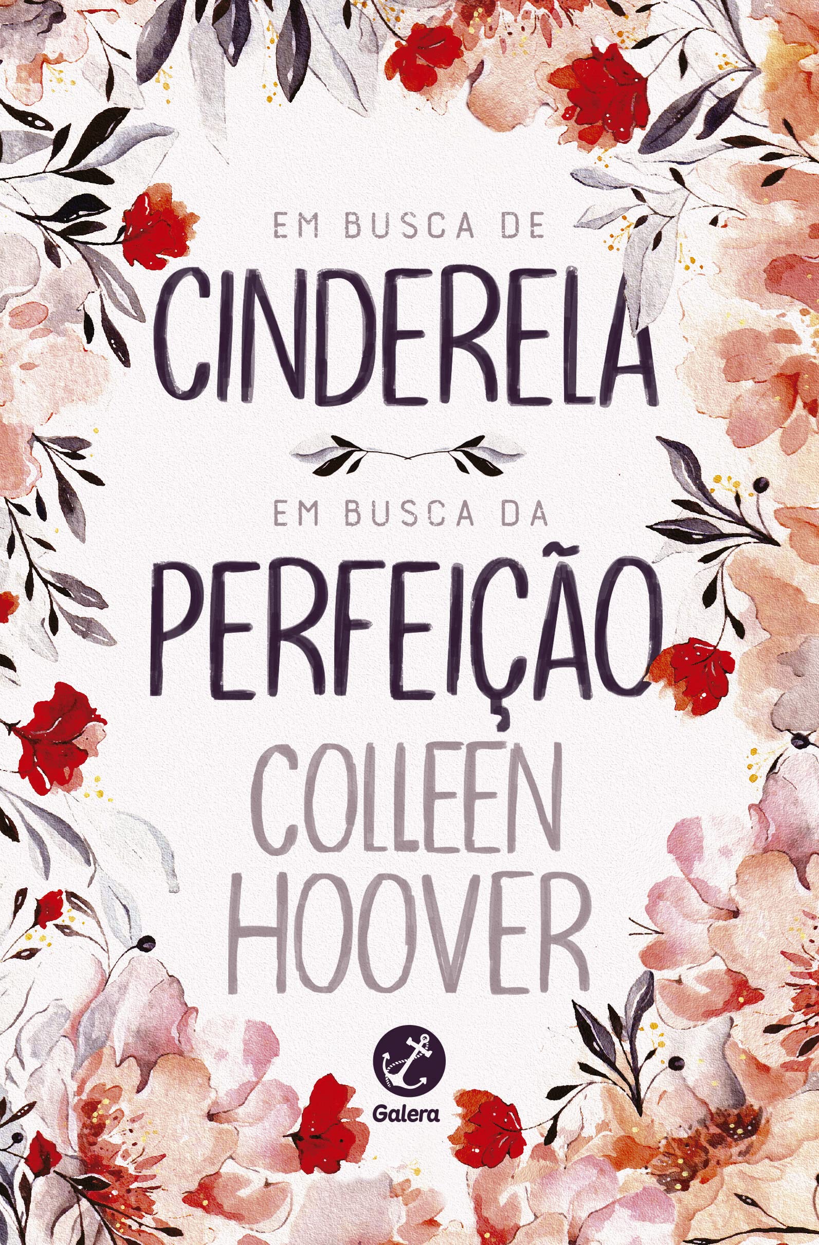 Em Busca de Cinderela e Em Busca da Perfeição (Hopeless, #2.5-3.5)