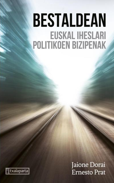 Bestaldean Euskal iheslari politikoen bizipenak (Paperback)
