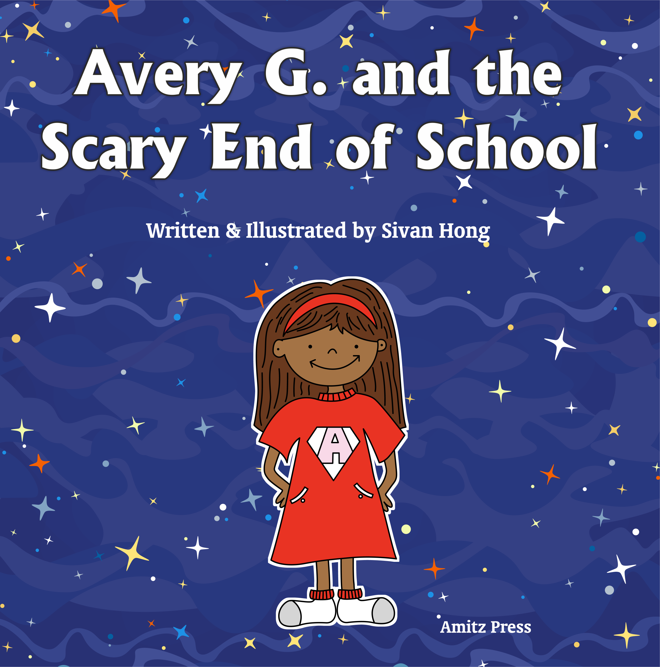 Avery G. and the Scary End of School (Paperback)