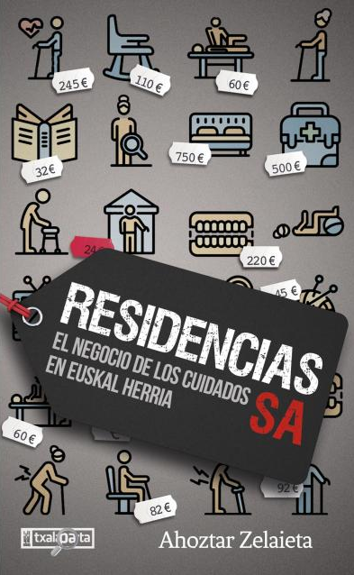 Residencias SA. El negocio de los cuidados en Euskal Herria