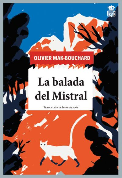 Portada de La balada del Mistral, de Olivier Mak-Bouchard